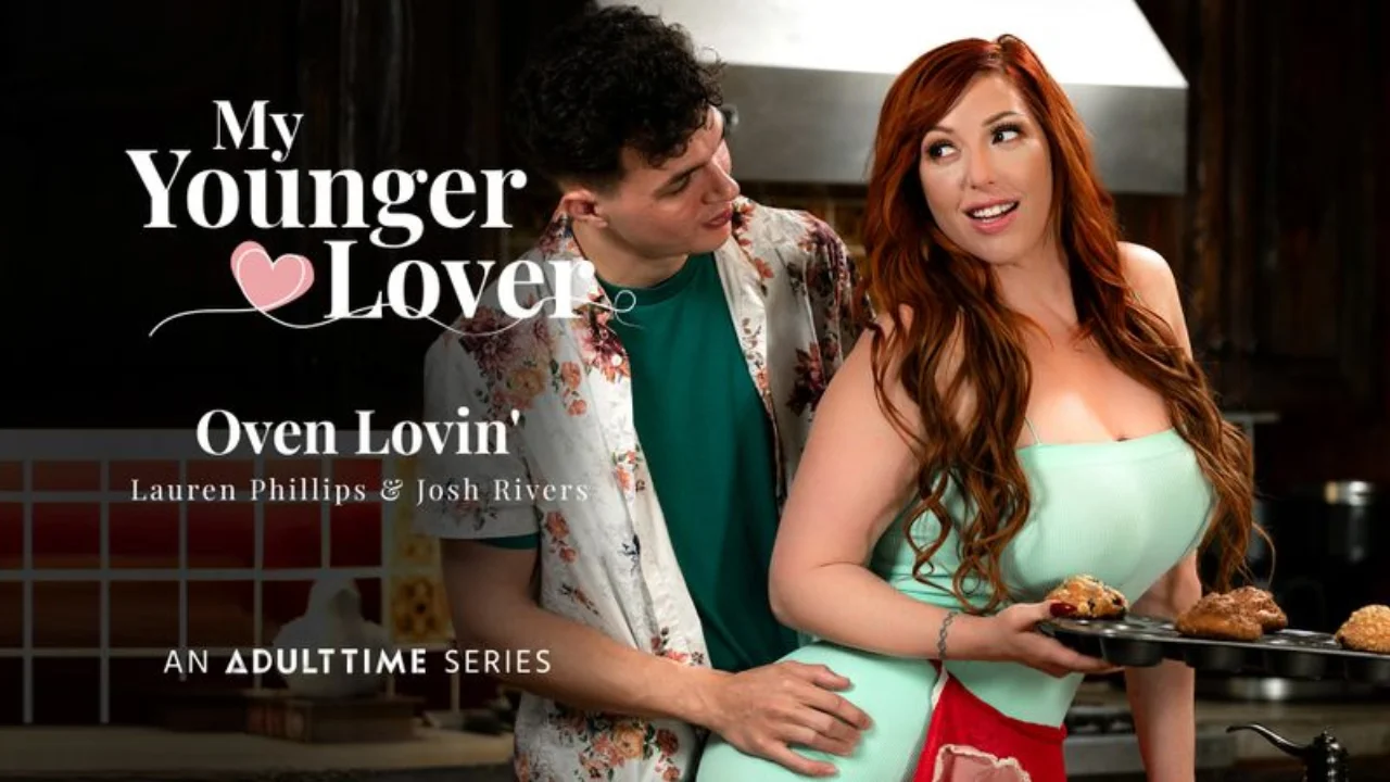 MyYoungerLover – Oven Lovin/ Lauren Phillips